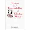 Graces and Responsibilities of Christian Women