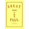 Great Was The Fall