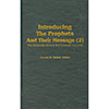 Introducing the Prophets and Their Message Vol. 2