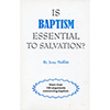 Is Baptism Essential to Salvation?