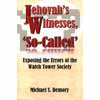 Jehovah's Witnesses 'So-Called'