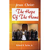 Jesus Christ: The Hope of the Home
