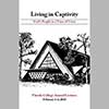 Living in Captivity