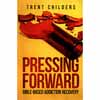 Pressing Forward