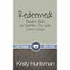 Redeemed: Bought Back No Matter the Cost
