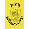 Rich Without Money