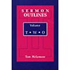 Sermon Outlines Vol. 2