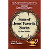 Some of Jesus' Favorite Stories