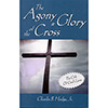 The Agony and Glory of the Cross
