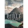 The Bible Teaches Vol. 1