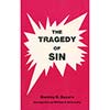 The Tragedy of Sin