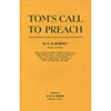 Tom’s Call to Preach 