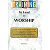 Training To Lead In Worship