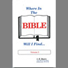 Where in the Bible Will I Find…? 